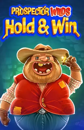 Prospector Wilds Hold and Win